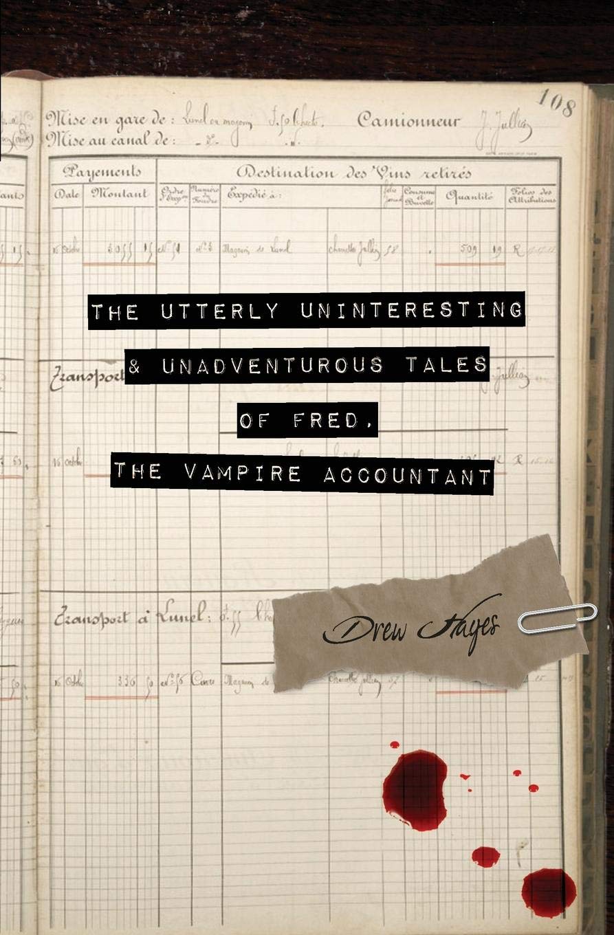 Pdf Telecharger The Utterly Uninteresting And Unadventurous Tales Of Fred The Vampire Accountant Durch Drew Hayes Epub Ebook Livrespdfcom Buyers Guide It