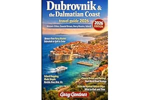 Dubrovnik & the Dalmatian Coast travel guide 2026: Historic Cities, Coastal Drives, Ferry Routes, Island Hopping and Stress-F