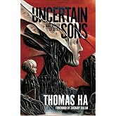 Uncertain Sons and Other Stories