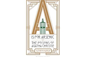 A is for Arsenic: The Poisons of Agatha Christie