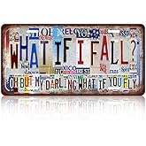 Vintage License Plate Inspirational Quotes Wall Decor What If I Fall Oh But My Darling What If You Fly Metal Tin Sign For Bar Home 12 x 6 Inches