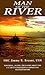 Man of the River: Memoir of a Brown Water Sailor in Vietnam, 1968-1969 by 
