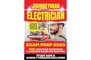 Journeyman Electrician Exam Prep 2023: Trainers' Secrets to Pass the Exam Effortlessly, Even Without a Strong Background in E
