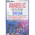 Anabolic Encyclopedia 2026: Unlocking The Secrets Of Performance Enhancement