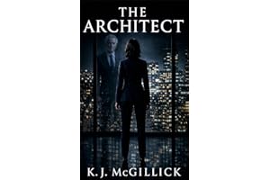 The Architect: A Legal Thriller of Power, Corruption, and Deadly Secrets (Jordan Monroe Book 2)