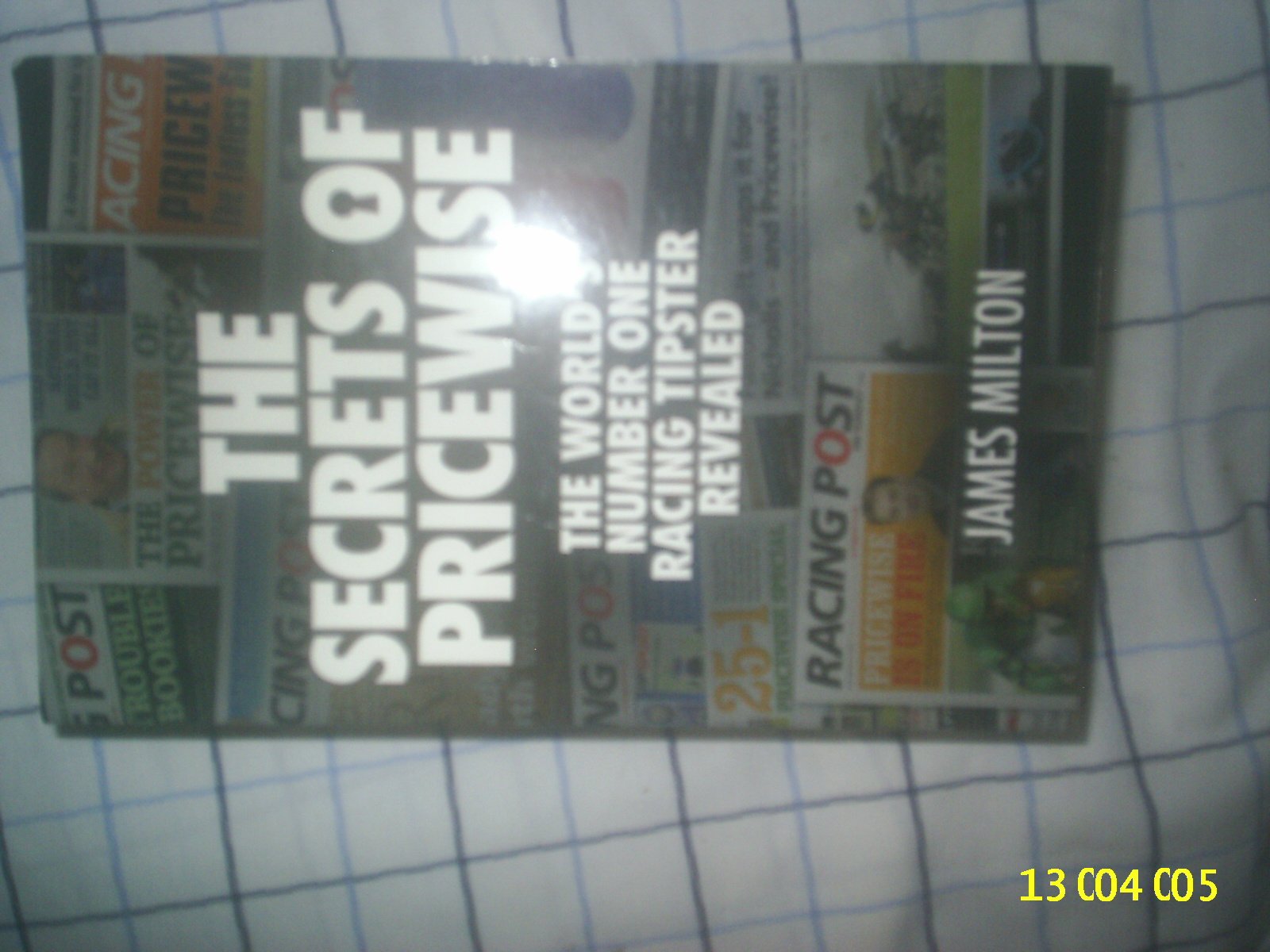 The Secrets of Pricewise: The World's Number One Racing Tipster Revealed