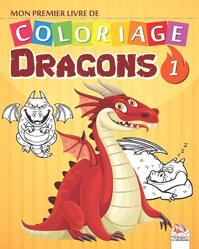 Download Mon premier livre de coloriage – Dragons 1: Livre de Coloriage Pour les Enfants - 25 Dessins - Volume 1 PDF