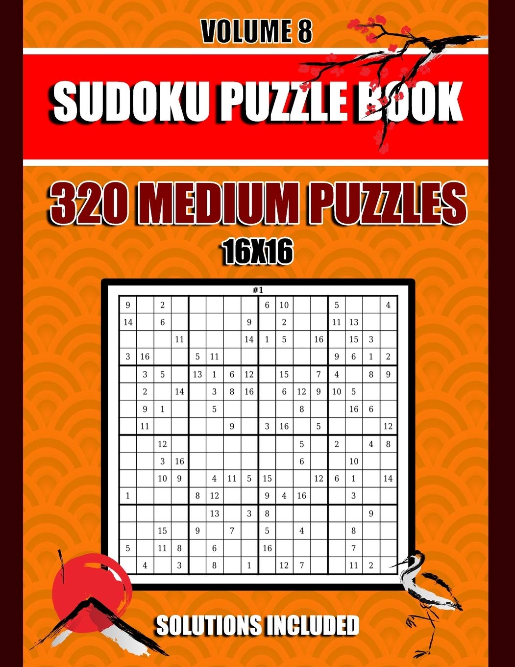 Sudoku Puzzle Book 3 Medium Puzzles 16x 16 Solutions Included Volume 8 8 5 X 11 In Publishing Sudoku Puzzle Book Amazon Com Books
