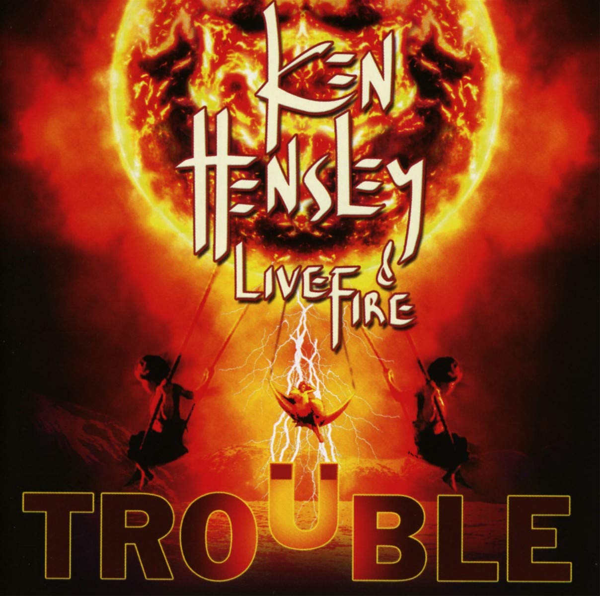 Hensley Ken Live Fire Trouble Amazon Com Music