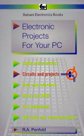 Electronic Projects for Your PC (BP), by R. A. Penfold Electronic Projects for Your PC (BP), by R. A. Penfold