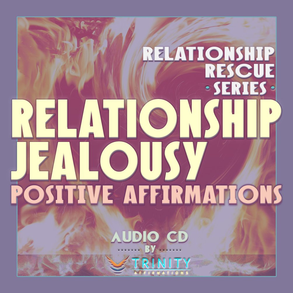 Relationship Rescue Series: Relationship Jealousy Positive Affirmations Audio CD
