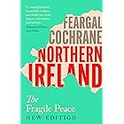 Northern Ireland: The Fragile Peace
