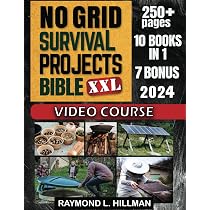 No Grid Survival Projects Bible: [10 in 1] DIY All-In Guide + ...