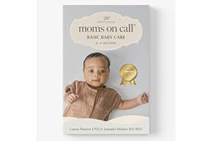 Moms on Call | Basic Baby Care 0-6 Months | Parenting Book 1 of 3 | 20th Anniversary Edition