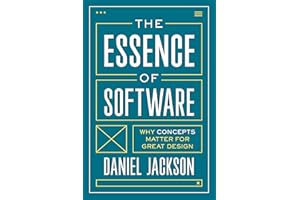 The Essence of Software: Why Concepts Matter for Great Design
