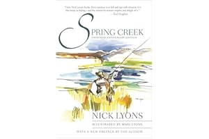 Spring Creek: Thirtieth Anniversary Edition