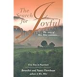 The Search for Joyful: A Mrs. Mike Novel