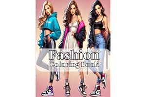 Fashion Coloring Book for Girls Ages 8-12 – 60 Large Print Modern Designs for Creativity & Fun: Trendy Outfits, Accessories & Styles | Perfect Gift for Young Fashionistas