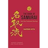 The Book of Samurai: The Fundamental Teachings