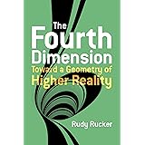 The Fourth Dimension: Toward a Geometry of Higher Reality (Dover Books on Science)