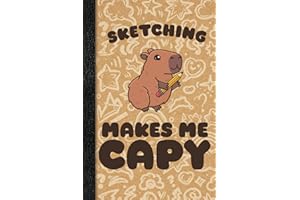Capybara Sketchbook: Sketching Makes Me Capy, Cute Kawaii, Capybara Notebook for Drawing, 6x9, 112 Blank Pages, great for Gir