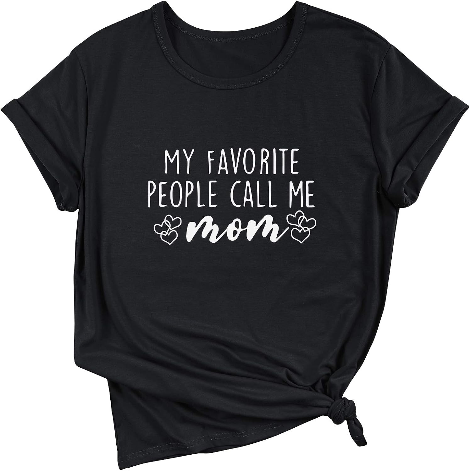 my favorite people call me mom shirt