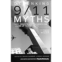 Debunking 9/11 Myths: Why Conspiracy Theories Can't Stand Up to the Facts