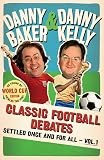 Going Off Alarming: The Autobiography: Vol 2 By Danny Baker, ISBN 9781780226088