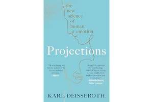 Projections: The New Science of Human Emotion