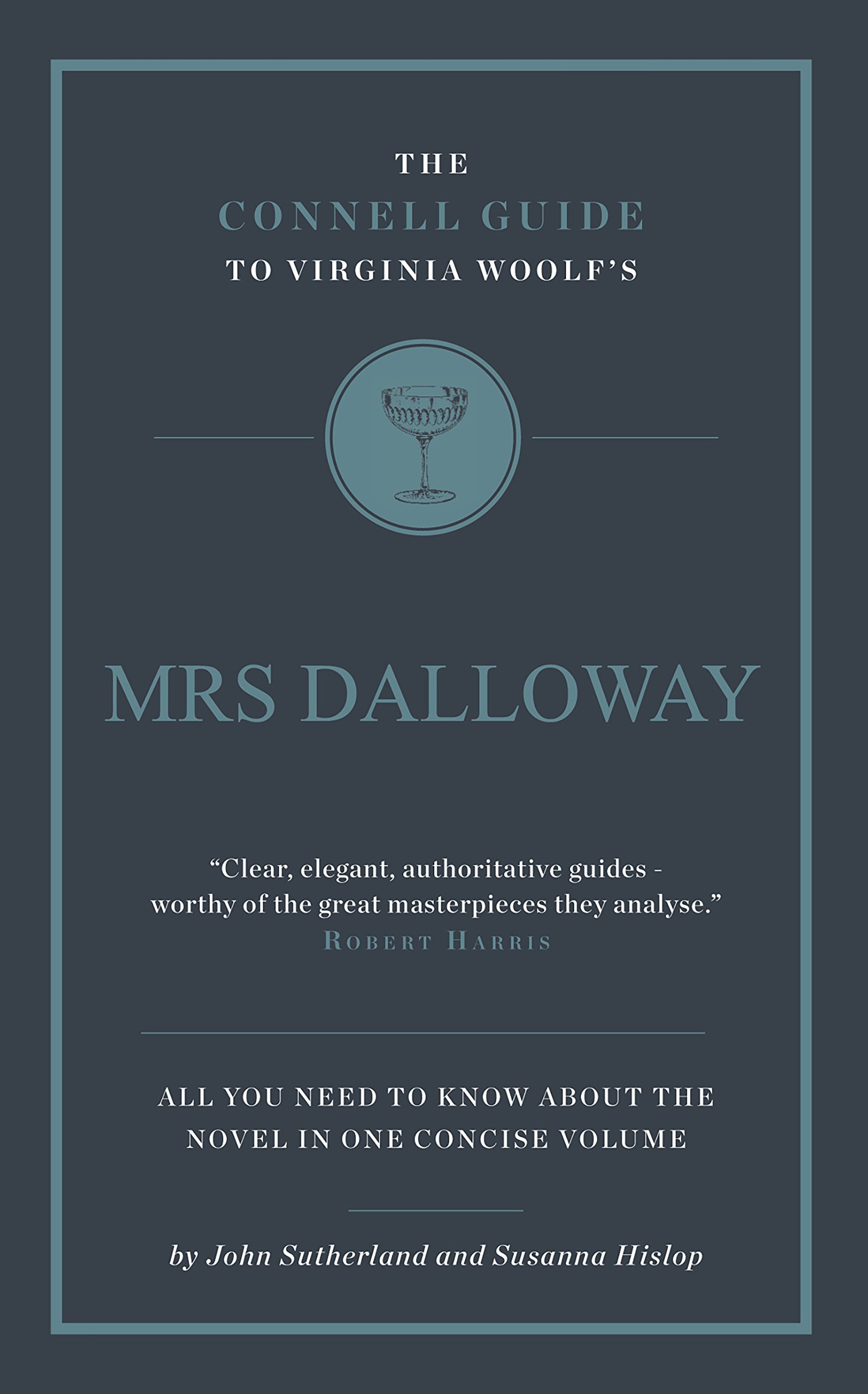 The Connell Guide to Virginia Woolf's Mrs Dalloway