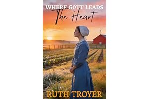 Where Gott Leads The Heart