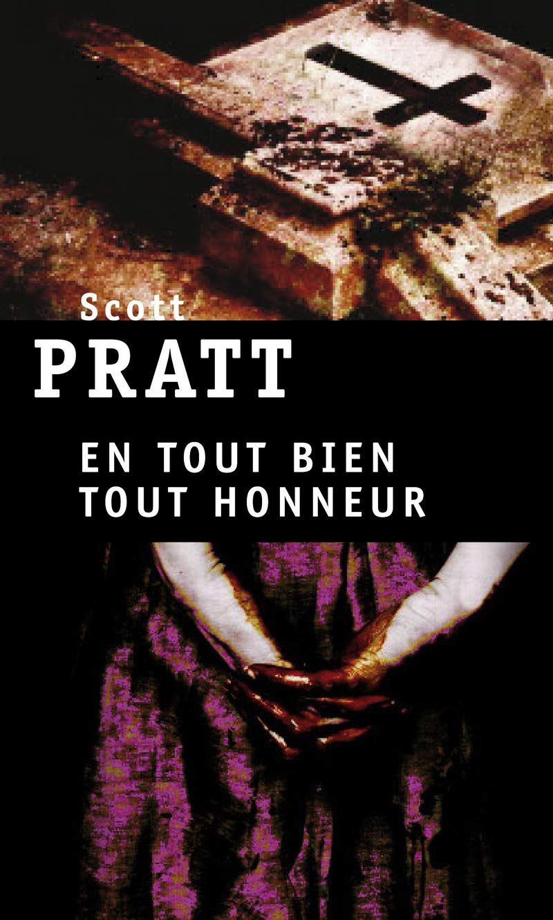 En Tout Bien Tout Honneur Amazon Co Uk Pratt Scott 9782020999717 Books