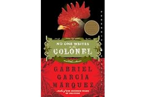 No One Writes to the Colonel: Witty and Compassionate Stories of South America's Poor, Rich, and Village Life