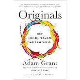 Originals: How Non-Conformists Move the World