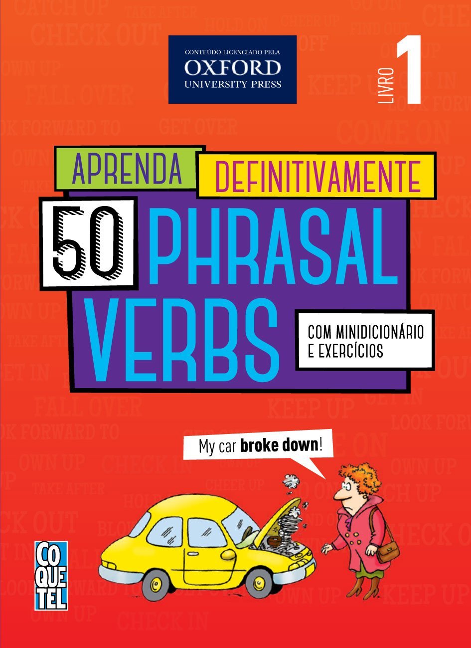 Aprenda Definitivamente. 50 Phrasal Verbs 1 PDF Vários Autores