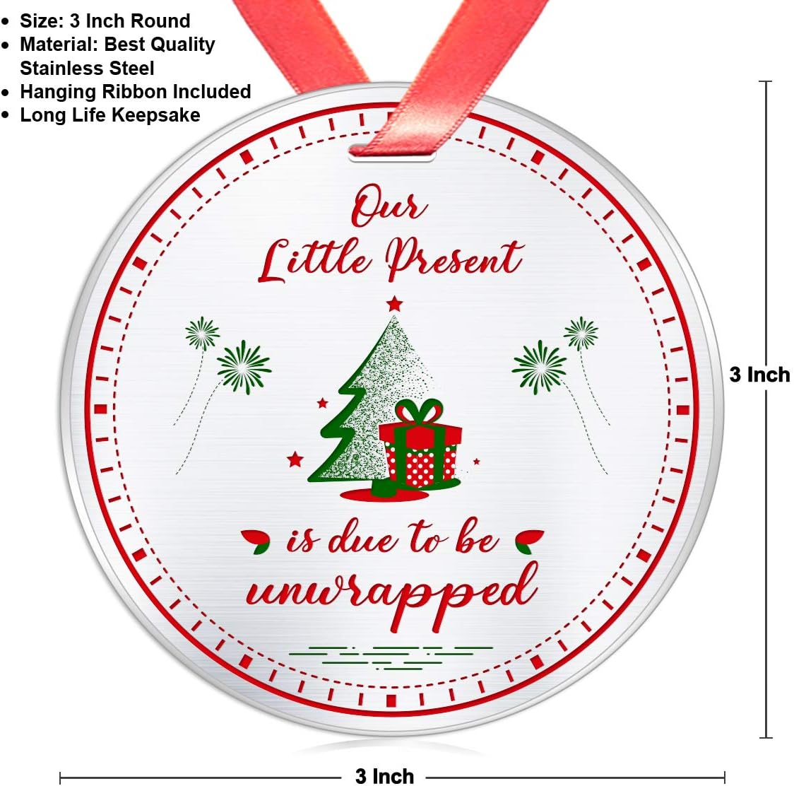 Amazon Com Our Little Present Is Due To Be Unwrapped Pregnancy Announcement Christmas Ornament Expecting Parents Keepsake Gift Baby Due Xmas Decoration For Mommy Daddy 3 Inch Flat Stainless Steel Kitchen Dining