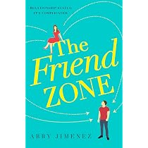 The Friend Zone: The Most Hilarious and Heartbreaking Romantic