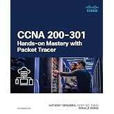CCNA 200-301 Hands-on Mastery with Packet Tracer (Networking Technology)