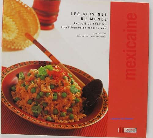 Download Les classiques de la cuisine mexicaine Recueil de recettes traditionnelles PDF