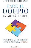 Fare il doppio in metà tempo: Puntare al successo con il metodo Scrum