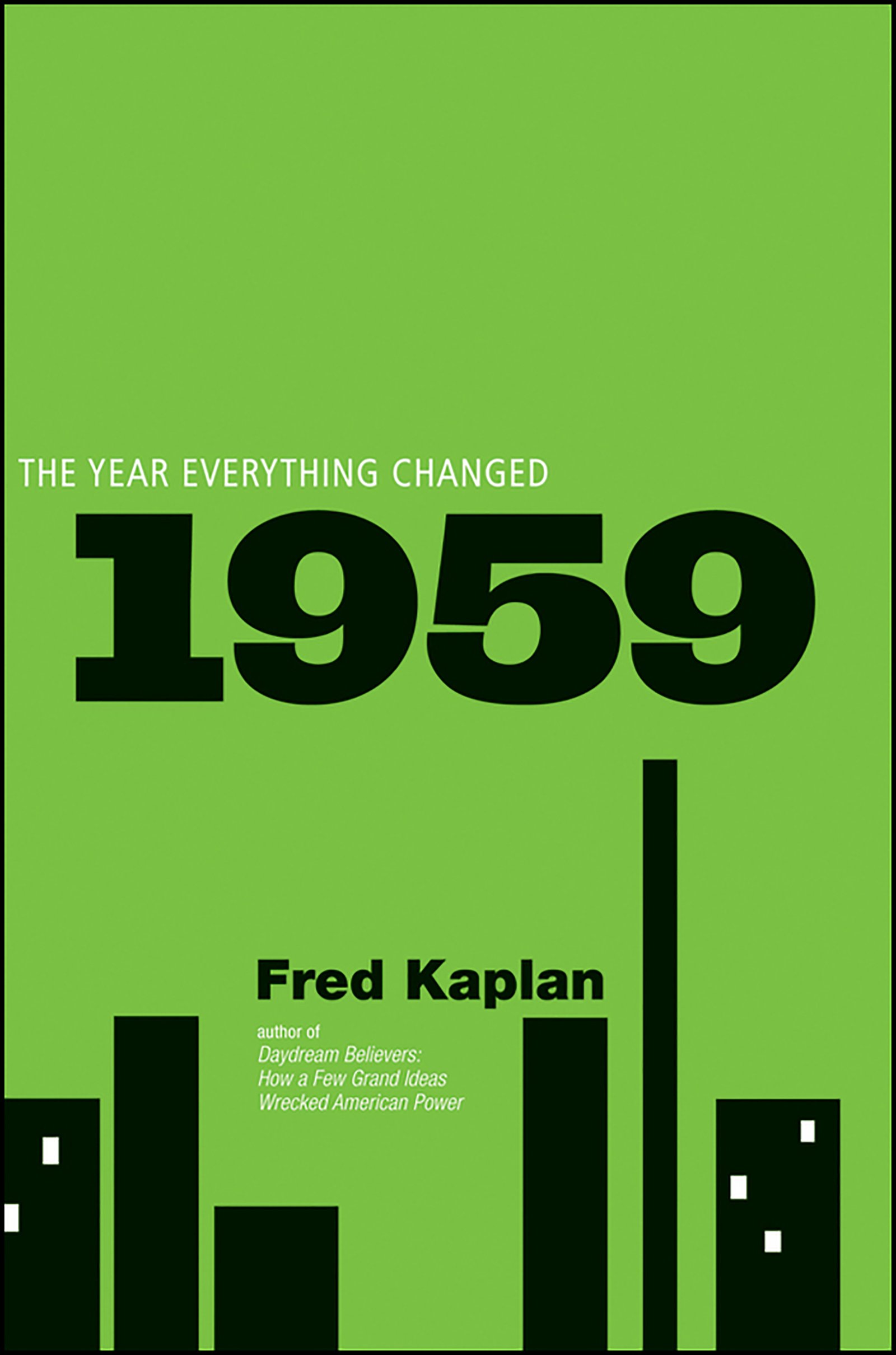 Amazon Fr 1959 The Year Everything Changed Kaplan Fred Livres