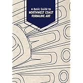 A Basic Guide to Northwest Coast Formline Art