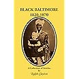 Black Baltimore, 1820 - 1870