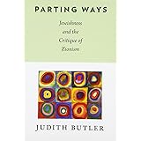 Parting Ways: Jewishness and the Critique of Zionism