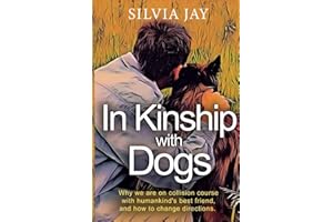 In Kinship with Dogs