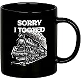 Panvola Sorry I Tooted Train Train Lovers Gifts For Dad Mom Husband Brother Sister Wife Friend Coworker Ceramic Mug (Black, 11 oz)