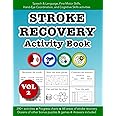 Stroke Recovery Activity Book VOL 2: Speech & Language, Fine Motor Skills, Hand-Eye Coordination, and Cognitive Skills activities: Education resources by Bounce Learning Kids (Stroke & TBI recovery)
