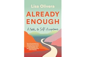 Already Enough: A Path to Self-Acceptance