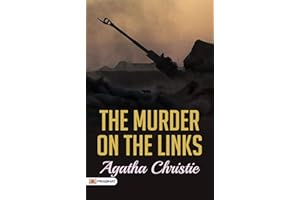 The Murder on the Links: Agatha Christie's Riveting Mystery Set in the World of Golf (The Greatest Kindle Books of All Time)