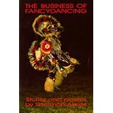 The Business of Fancydancing: Stories and Poems